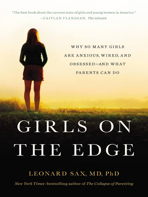 Title details for Girls on the Edge by Leonard Sax - Wait list